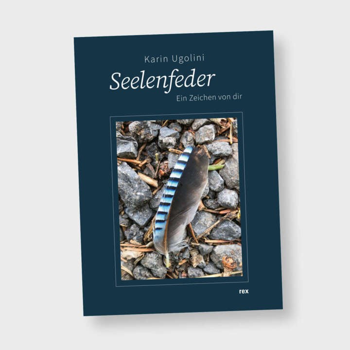 «Seelenfeder. Ein Zeichen von dir»